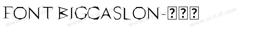 FONT BIGCASLON字体转换